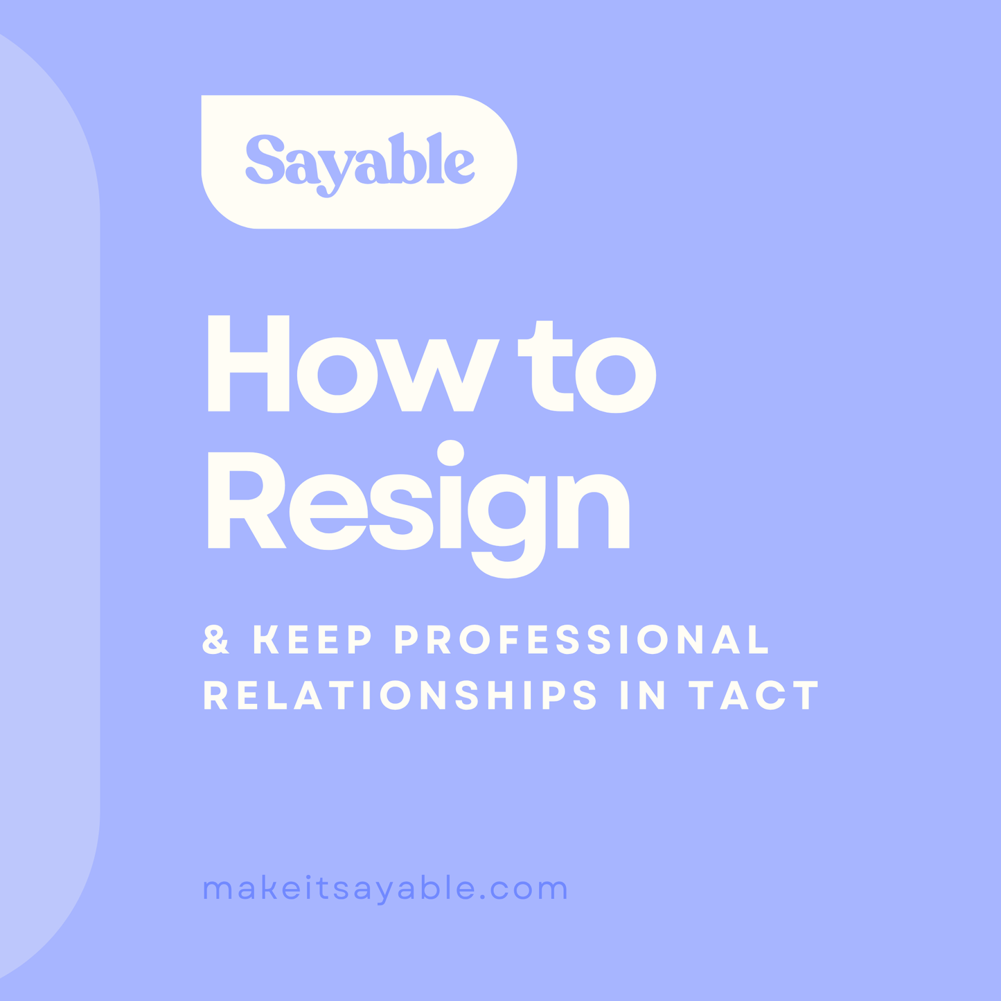 How to Resign